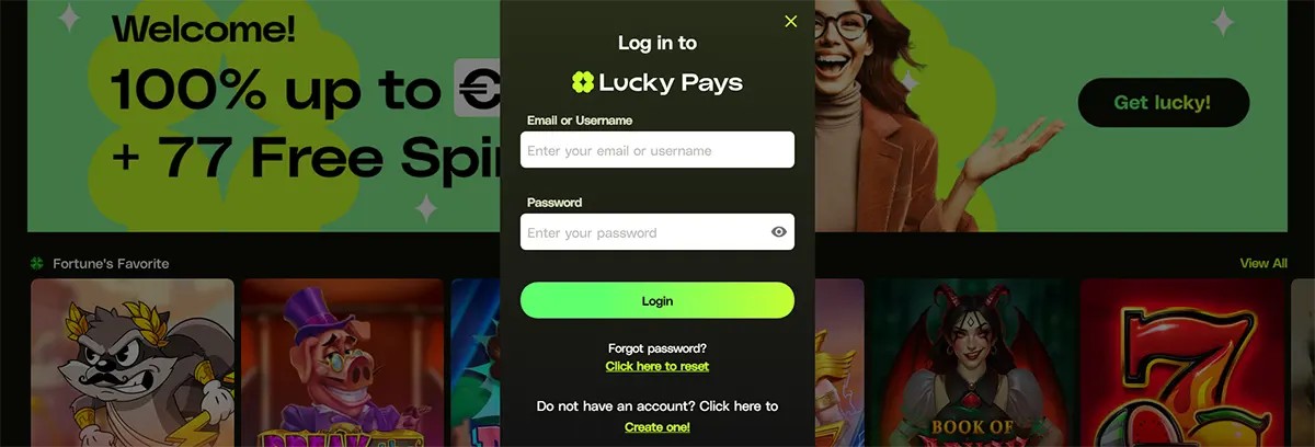 Lucky Pays casino login pop-up overlay with email/username and password fields, shown on the homepage in front of a welcome bonus banner (100% up to € + 77 free spins) and featured slot game tiles.